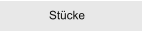 Stücke