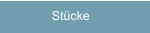 Stücke